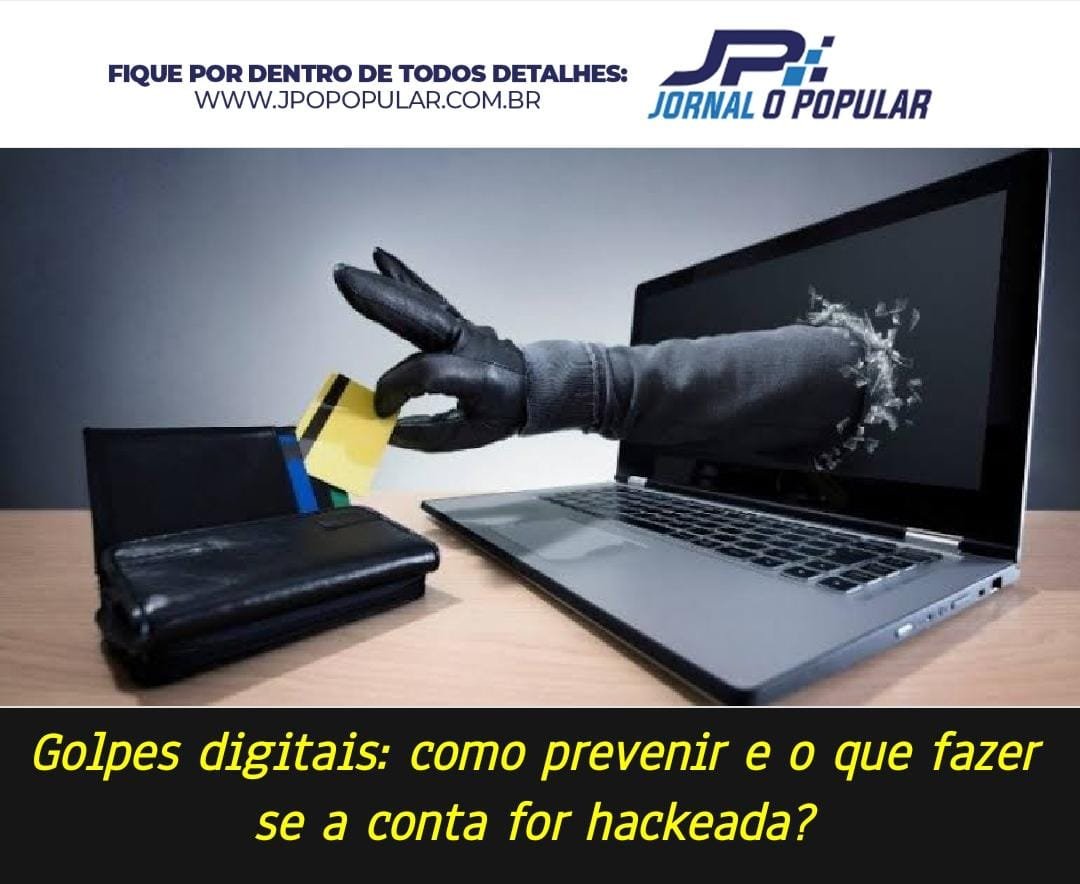 Você sabe como se prevenir dos Golpes Digitais e o que fazer se a conta