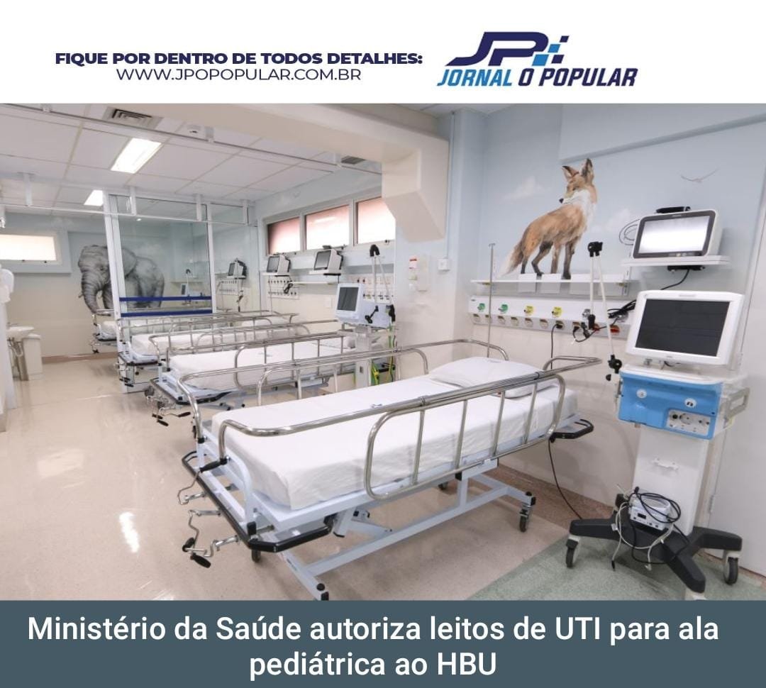 Ministério da Saúde autoriza leitos de UTI para ala pediátrica ao HBU