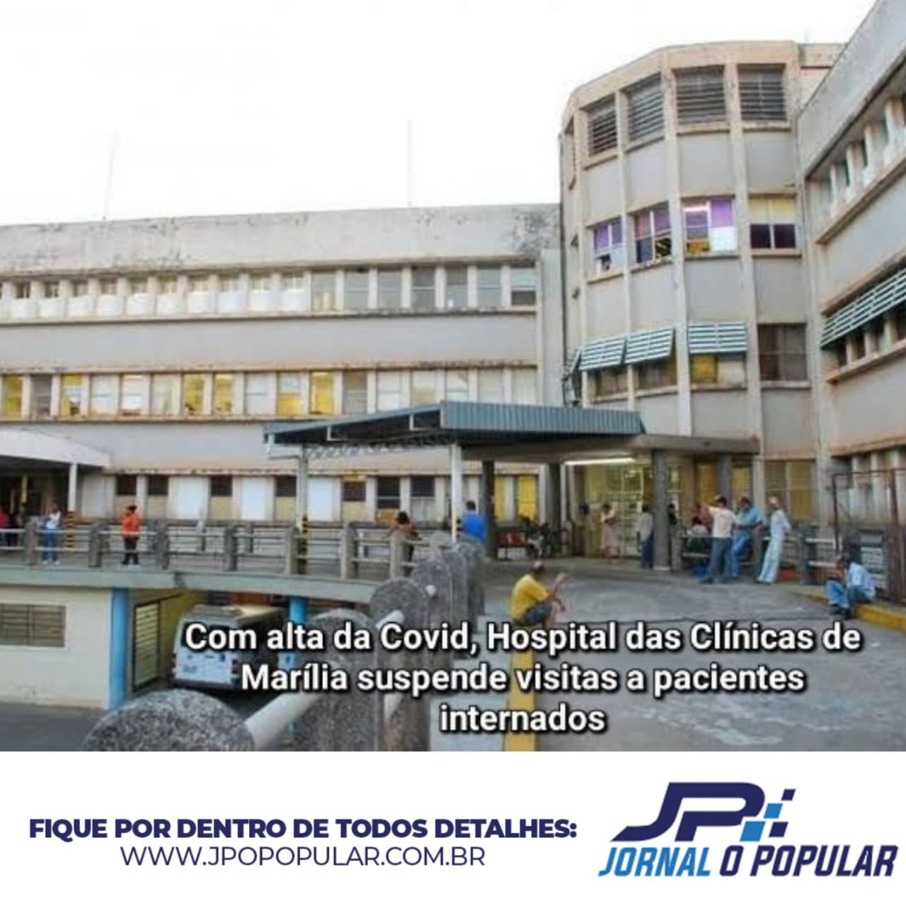 Hospital das Clínicas de Marília suspende visitas a pacientes internados