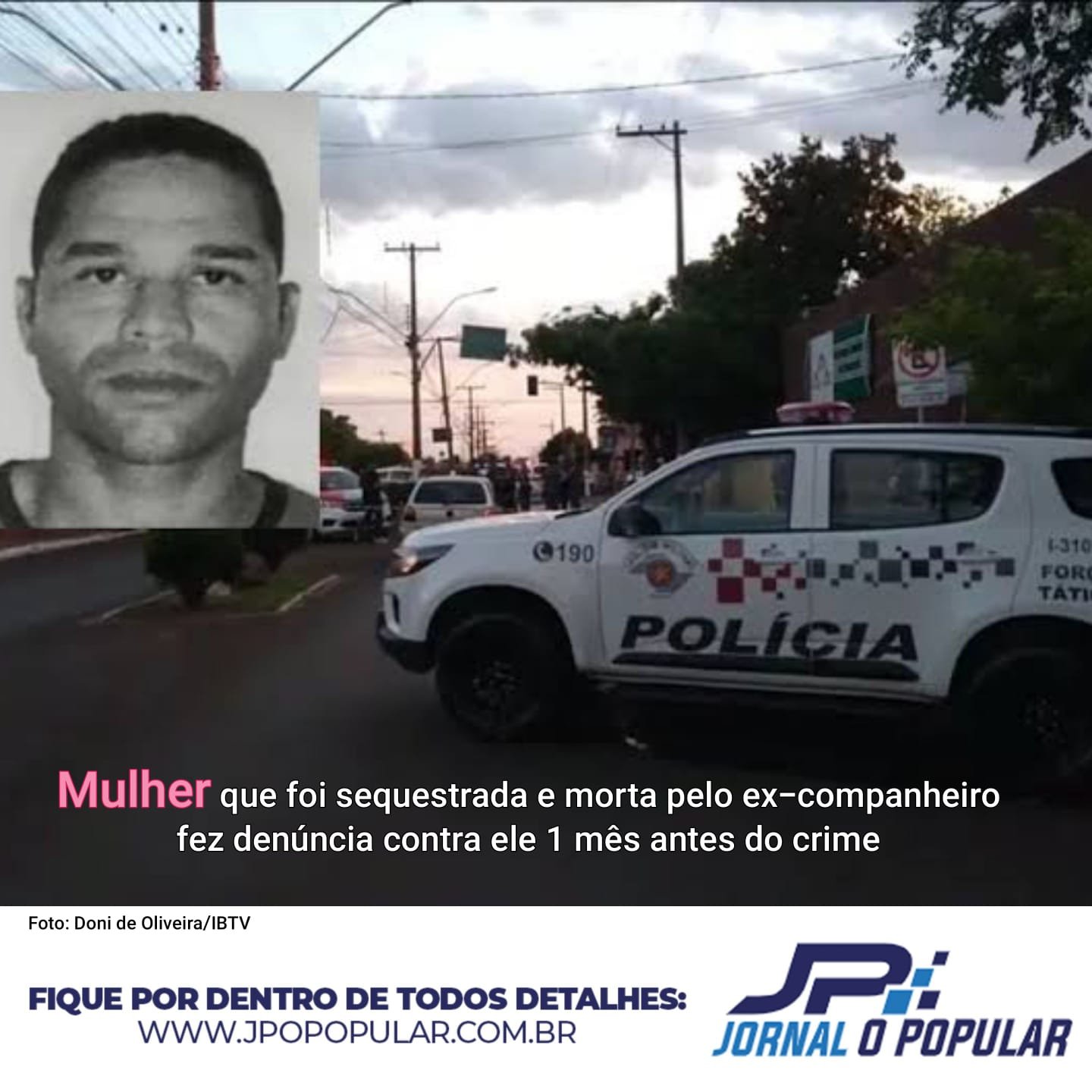 Apesar de medida protetiva, mulher é sequestrada e assassinada pelo ex