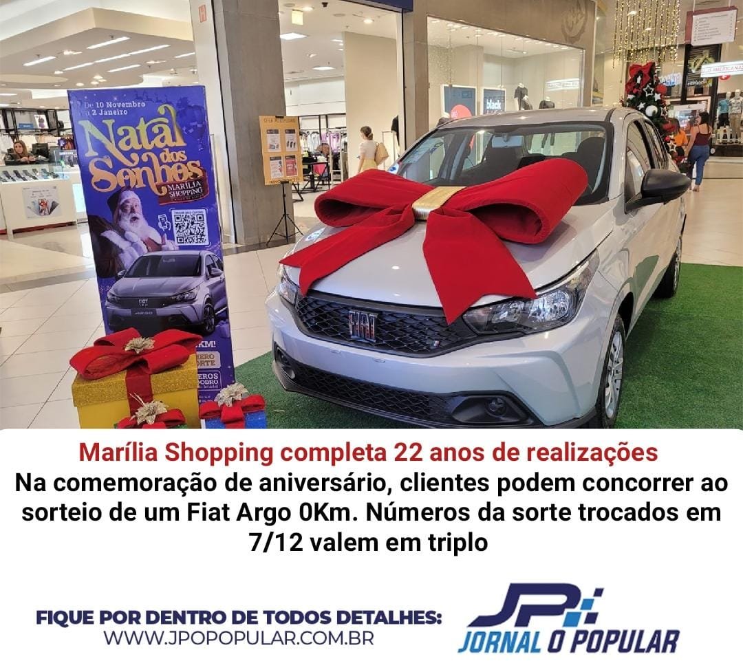 Marília Shopping completa 22 anos de realizações