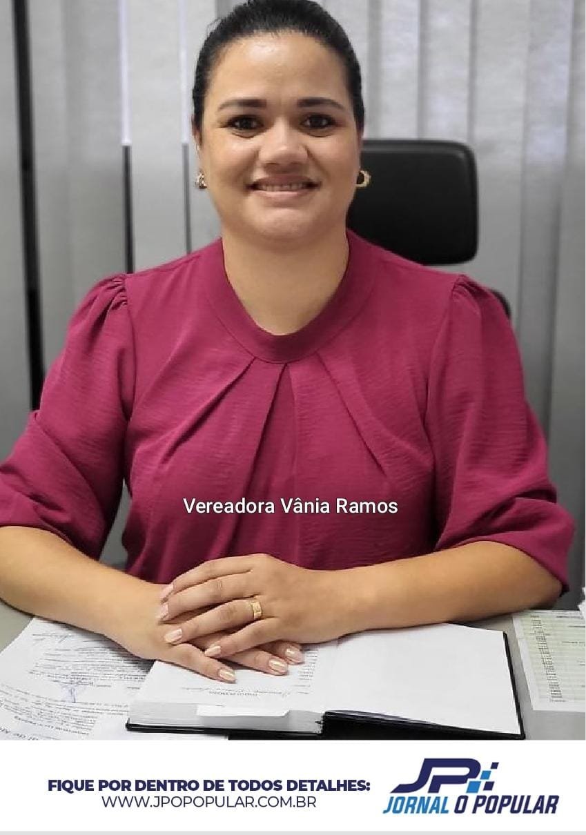 Vereadora Vânia Ramos inclui emendas no Orçamento do Município em áreas de maior deficiência de investimentos