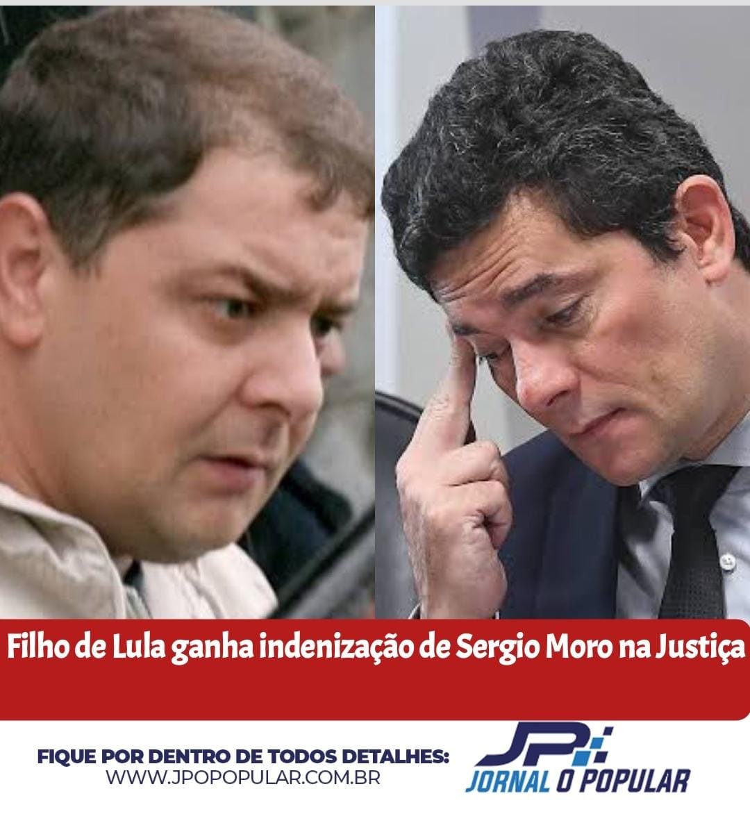 Moro é condenado a indenizar filho de Lula