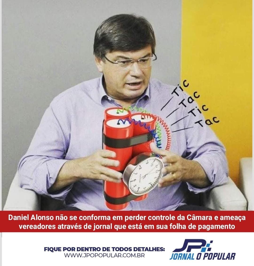 Daniel Alonso não se conforma em perder controle da Câmara e ameaça vereadores através de jornal que está em sua folha de pagamento