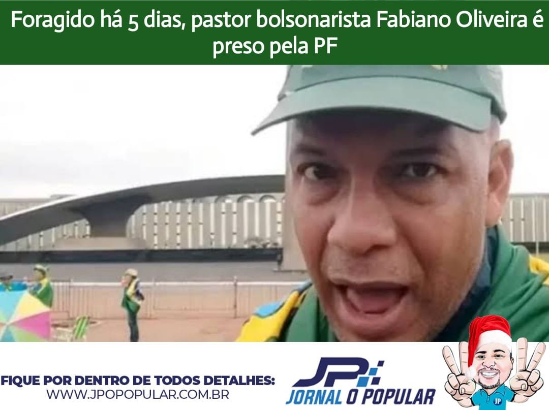 Pastor Fabiano Oliveira foi preso pela Polícia Federal em frente a quartel