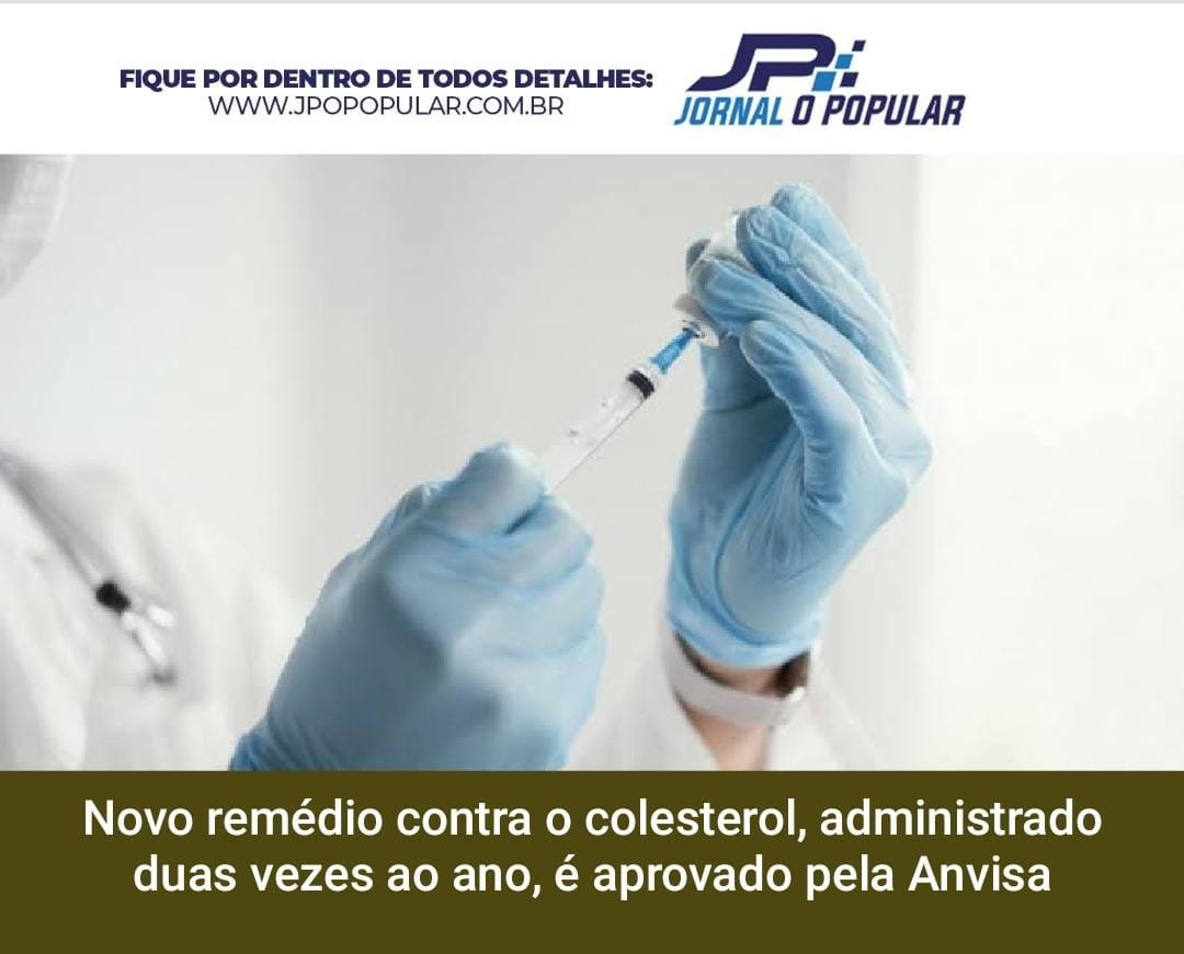 Novo remédio contra colesterol é aprovado pela Anvisa - JP Jornal O Popular