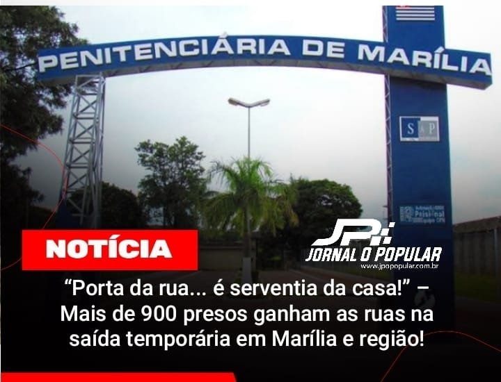 “Porta da rua... é serventia da casa!” – Mais de 900 presos ganham as ...