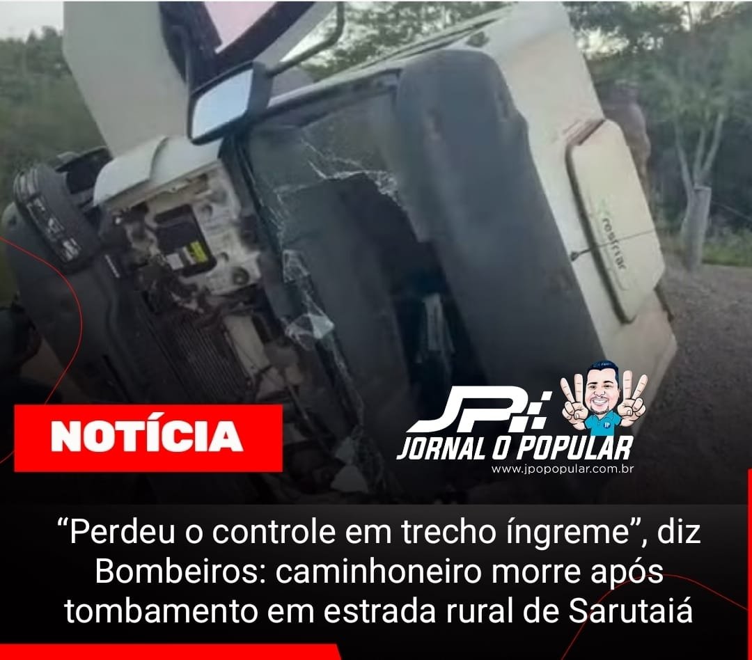 “Perdeu o controle em trecho íngreme”, diz Bombeiros: caminhoneiro morre após tombamento em estrada rural de Sarutaiá