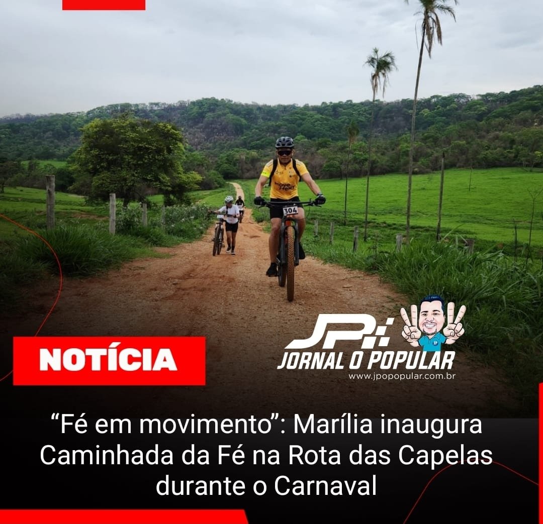 “Fé em movimento”: Marília inaugura Caminhada da Fé na Rota das Capelas durante o Carnaval