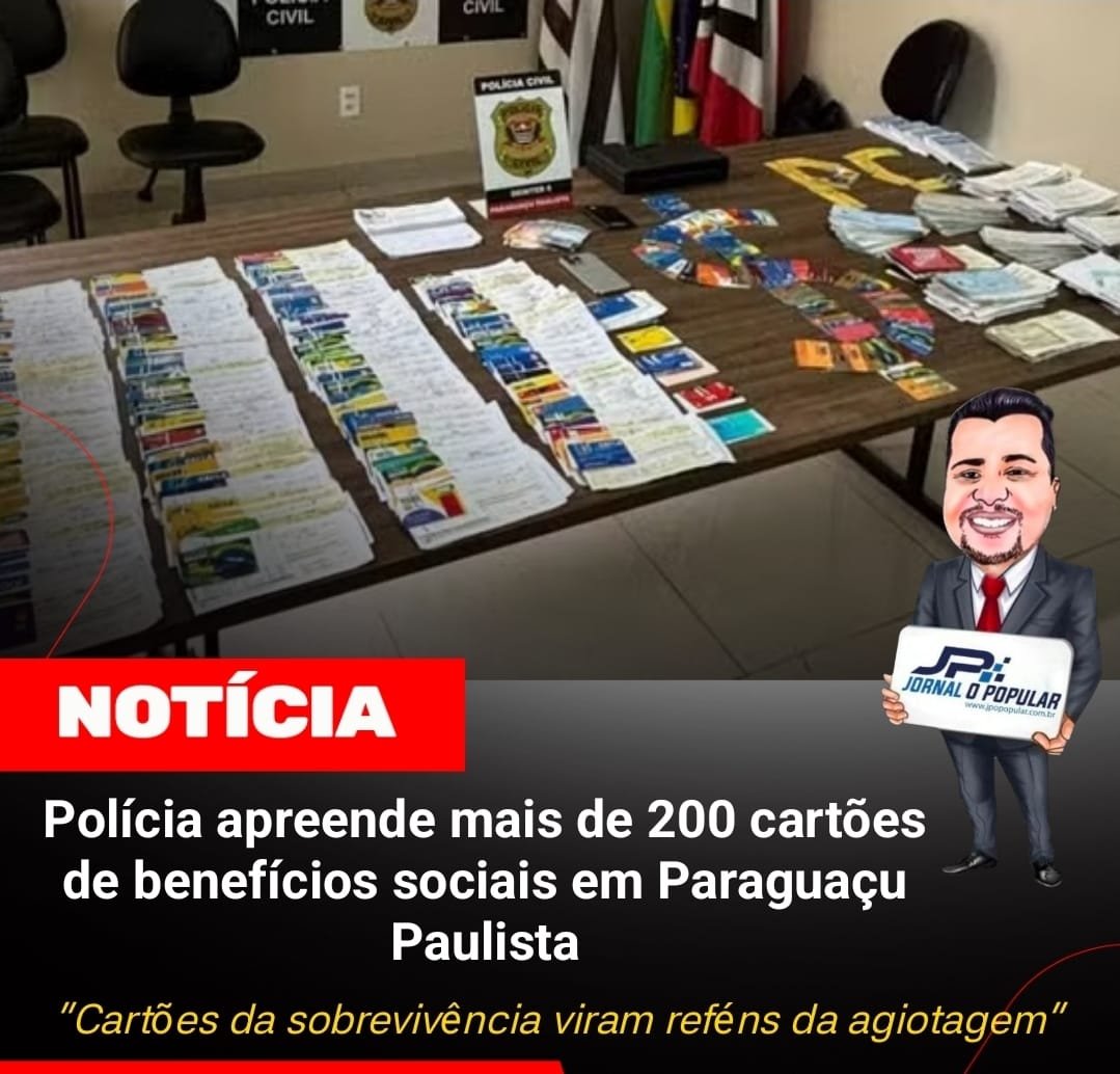 Polícia apreende mais de 200 cartões de benefícios sociais em Paraguaçu Paulista